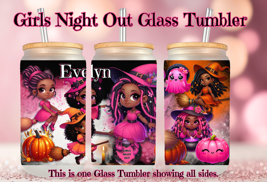 GLASS 18OZ (GIRLS NIGHT OUT) HALLOWEEN COLLECTION (Personalized)