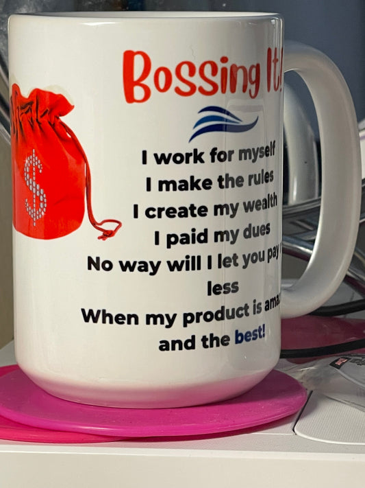 BOSSING IT (non personalized) 15oz mug